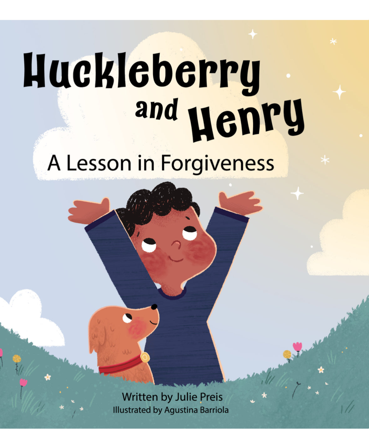 Huckleberry and Henry: A Lesson In Forgiveness